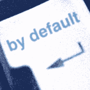by default - naturally